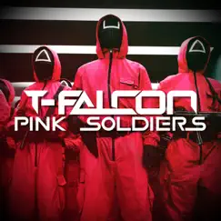 Pink Soldiers - Single by T-Falcon album reviews, ratings, credits