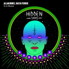 Tu Lo Mueve - Single by Allan Nunez & Rasta Ferrer album reviews, ratings, credits