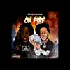 On Fire - Single (feat. OMB Bloodbath) - Single album lyrics, reviews, download