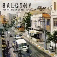 Balcony (Original Documentary Soundtrack) - EP by Edan Sasson album reviews, ratings, credits