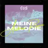 Meine Melodie (Andrew. Remix) - Single album lyrics, reviews, download