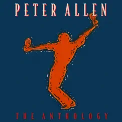 The Anthology by Peter Allen album reviews, ratings, credits