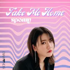 Take Me Home - Single by Spomy album reviews, ratings, credits