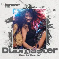 Burnin' Burnin' - Single by Dubmaster album reviews, ratings, credits
