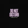 Robbie Banks - Do Not Disturb - Single album lyrics, reviews, download