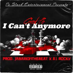 I Can't Anymore - Single by God Po album reviews, ratings, credits