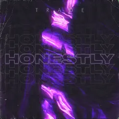 Honestly - Single by Trade album reviews, ratings, credits