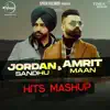 Jordan Sandhu & Amrit Maan Hits (Mashup) - Single album lyrics, reviews, download