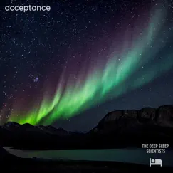 Acceptance - EP by The Deep Sleep Scientists album reviews, ratings, credits