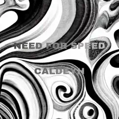 Need for speed - Single by CaldeyH album reviews, ratings, credits