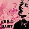 Chick Habit - Single album lyrics, reviews, download