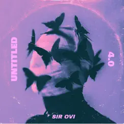 Untitled 4.0 - Single by Sir Ovi album reviews, ratings, credits