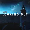 Looking Out album lyrics, reviews, download