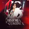 A História Continua... - EP album lyrics, reviews, download