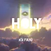 Holy - Single album lyrics, reviews, download