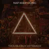 Nap Keep Going - Single album lyrics, reviews, download