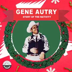 Story of the Nativity - EP by Gene Autry album reviews, ratings, credits