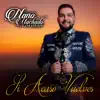Si Acaso Vuelves - Single album lyrics, reviews, download