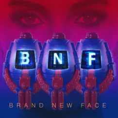 BNF (Brand New Face) - Single by SLACKCiRCUS album reviews, ratings, credits