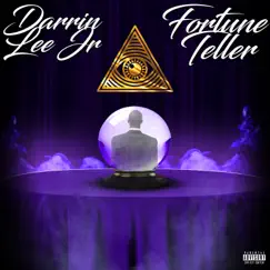 Fortune Teller - Single by Darrin Lee Jr album reviews, ratings, credits