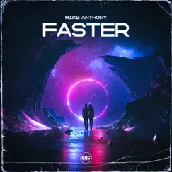 Faster - Single by Mike Anthony album reviews, ratings, credits