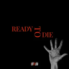 Ready to Die - Single by ADAFA album reviews, ratings, credits