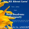 It's All About Love (feat. Dean Boudreau) [Pop Version] - Single album lyrics, reviews, download