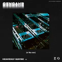 Heavenly Maybe (sir Was Remix) - Single by Gengahr album reviews, ratings, credits