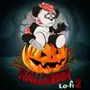 Halloween Lo-Fi 2 album lyrics, reviews, download