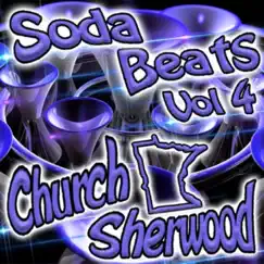 Soda Beats, Vol. 4 by Church Sherwood album reviews, ratings, credits