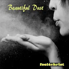 Beautiful Dust Song Lyrics