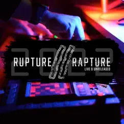 Live & Unreleased // 2022 by Rupture // Rapture album reviews, ratings, credits