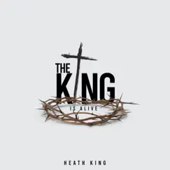 The King is Alive Song Lyrics