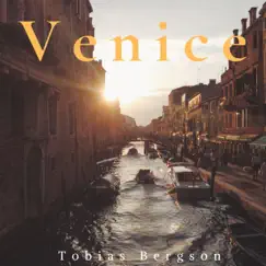 Venice - Single by Tobias Bergson album reviews, ratings, credits