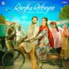 Ranjha Refugee (Original Motion Picture Soundtrack) - EP album lyrics, reviews, download