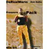 Pressure Pack - Single album lyrics, reviews, download