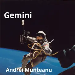 Gemini - Single by Andrei Munteanu album reviews, ratings, credits