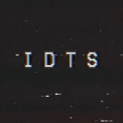 Idts Song Lyrics