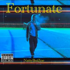 Fortunate - Single by Natty Boi Zoe album reviews, ratings, credits