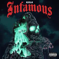Infamous - EP by Kielo album reviews, ratings, credits