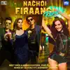 Nachdi Firaangi Remix - Single album lyrics, reviews, download