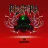 Respira - Single album lyrics, reviews, download