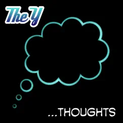 Thoughts - Single by The Y album reviews, ratings, credits