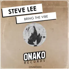 Bring the Vibe (Radio Edit) Song Lyrics