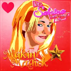 Makin' Magick by DJ Sabrina The Teenage DJ album reviews, ratings, credits
