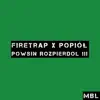 Powsin Rozpierdol III (feat. Popiół) - Single album lyrics, reviews, download