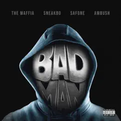 Bad Man (feat. Ambush Buzzworl) Song Lyrics