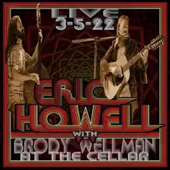 Live with Brody Wellman at the Cellar by Eric Howell album reviews, ratings, credits