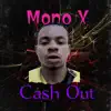 Cash Out - Single album lyrics, reviews, download