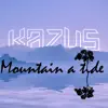 Mountain a Tide - Single album lyrics, reviews, download